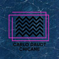 Carlo Daudt - Chicane
