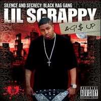 Lil Scrappy - Silence and Secrecy: Black Rag Gang (2026 Remaster [Explicit])