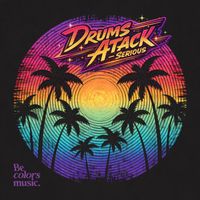 Drums Atack - Serious