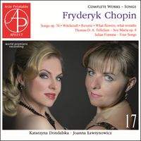 Joanna Ławrynowicz & Katarzyna Dondalska - Chopin: Complete Works 17 - Songs