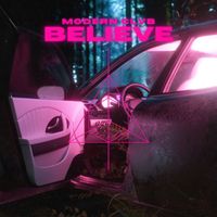 MODERN CLVB - Believe