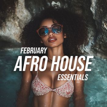 Various Artists - February Afro House Essentials