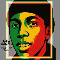 JoFes SkillzMen - Stop That Train