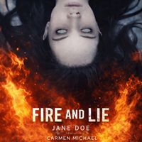 Jane Doe - Fire and Lie