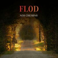 FLOD - Nos Chemins