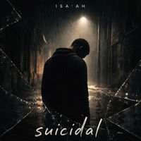 Isaiah - Suicidal