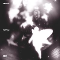 Tweellve - Fairytale