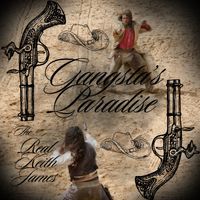 The Real Keith James - Gangsta's Paradise