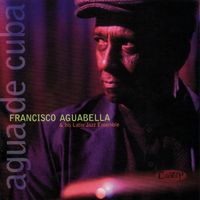 Francisco Aguabella - Agua De Cuba