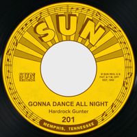 Hardrock Gunter - Gonna Dance All Night / Fallen Angel