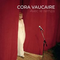 Cora Vaucaire - Avec le temps (Live)