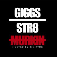 Giggs - Str8 Murkin' (Explicit)