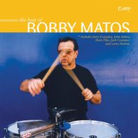 Bobby Matos - Best of Bobby Matos