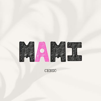 CENGO - Mami