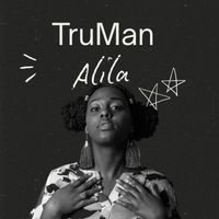 TruMan - ALILA