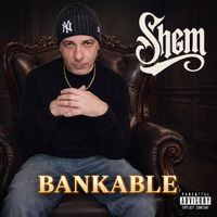 Shem - Bankable  (Explicit)