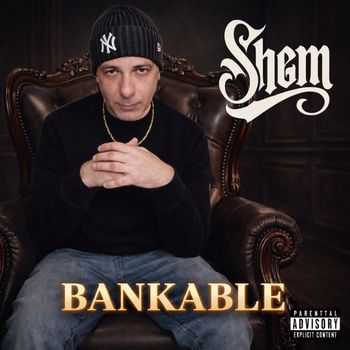 Shem - Bankable  (Explicit)