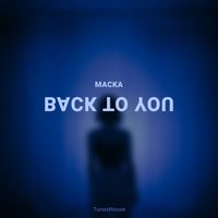 Macka - Back To You