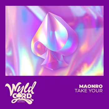 MAONRO - Take Your