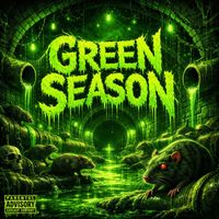 SLIME - GREEN SEASON (Explicit)