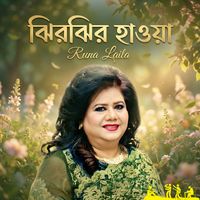 Runa Laila - Jhiri Jhiri Hawa