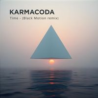 KARMACODA - Time (Black Motion Remix)