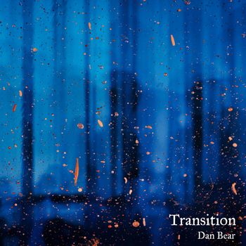 Dan Bear - Transition
