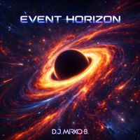 D.J. Mirko B. - EVENT HORIZON