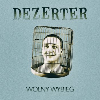 Dezerter - Słowa