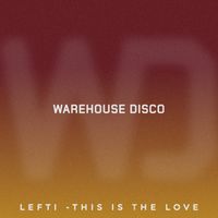 LEFTI - This Is The Love