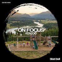Kenzoo - On Focus