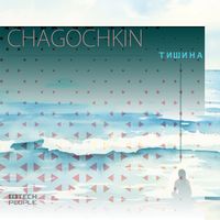 Chagochkin - Tishina