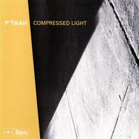 P'taah - Compressed Light