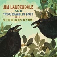 Jim Lauderdale - The Birds Know