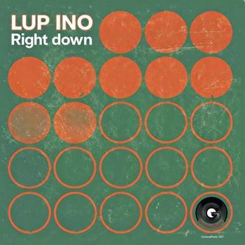 LUP INO - Right Down