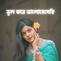AriF Hossain - ভুল করে ভালোবেসেছি