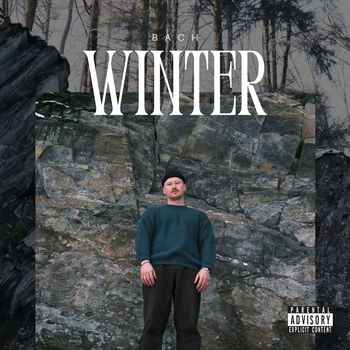 BACH - Winter (Explicit)