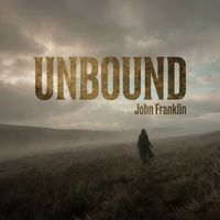 John Franklin - Unbound