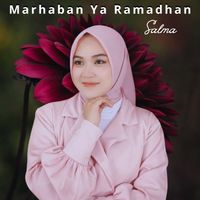 Salma - Marhaban Ya Ramadhan (Live)