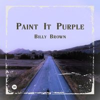 Billy Brown - Paint It Purple