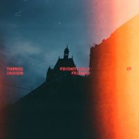 Thomass Jackson - Psychotically Friendly