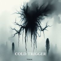 Vision - Cold Trigger
