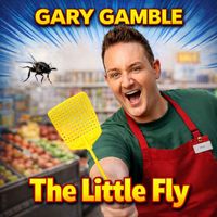 Gary Gamble - The Little Fly