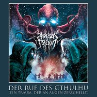 Samsas Traum - Der Ruf des Cthulhu (Ein Traum, der an Augen zerschellt)