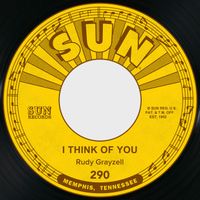 Rudy Grayzell - I Think of You / Judy