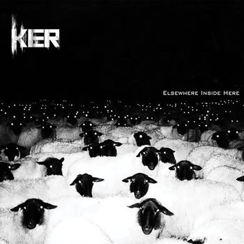 KER - Elsewhere inside here