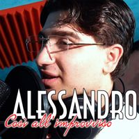 Alessandro - Così all'improvviso