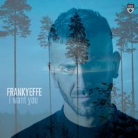 Frankyeffe - I Want You