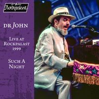 Dr. John - Such A Night (Live at Loreley, 1999)