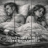 Cenk Bayramoğlu - Sütten Çıkmış Ak Kaşık
